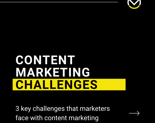 The Top 3 Content Marketing Challenges